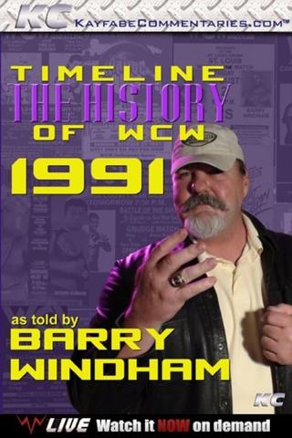 Timeline: The History of WCW – 1991 – As Told By Barry Windham poster