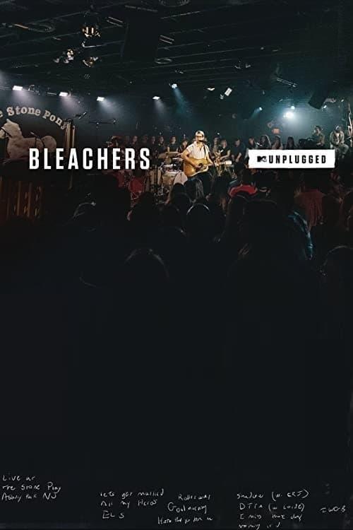 MTV Unplugged: Bleachers poster