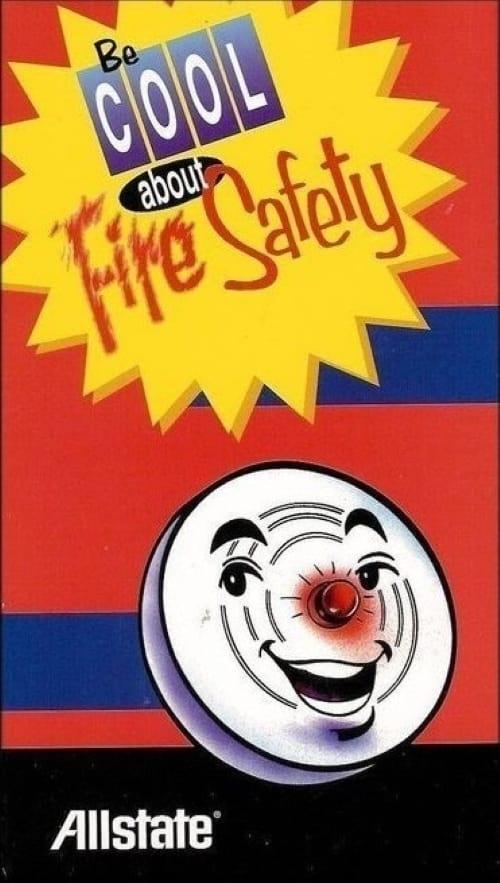 Be Cool About Fire Safety poster