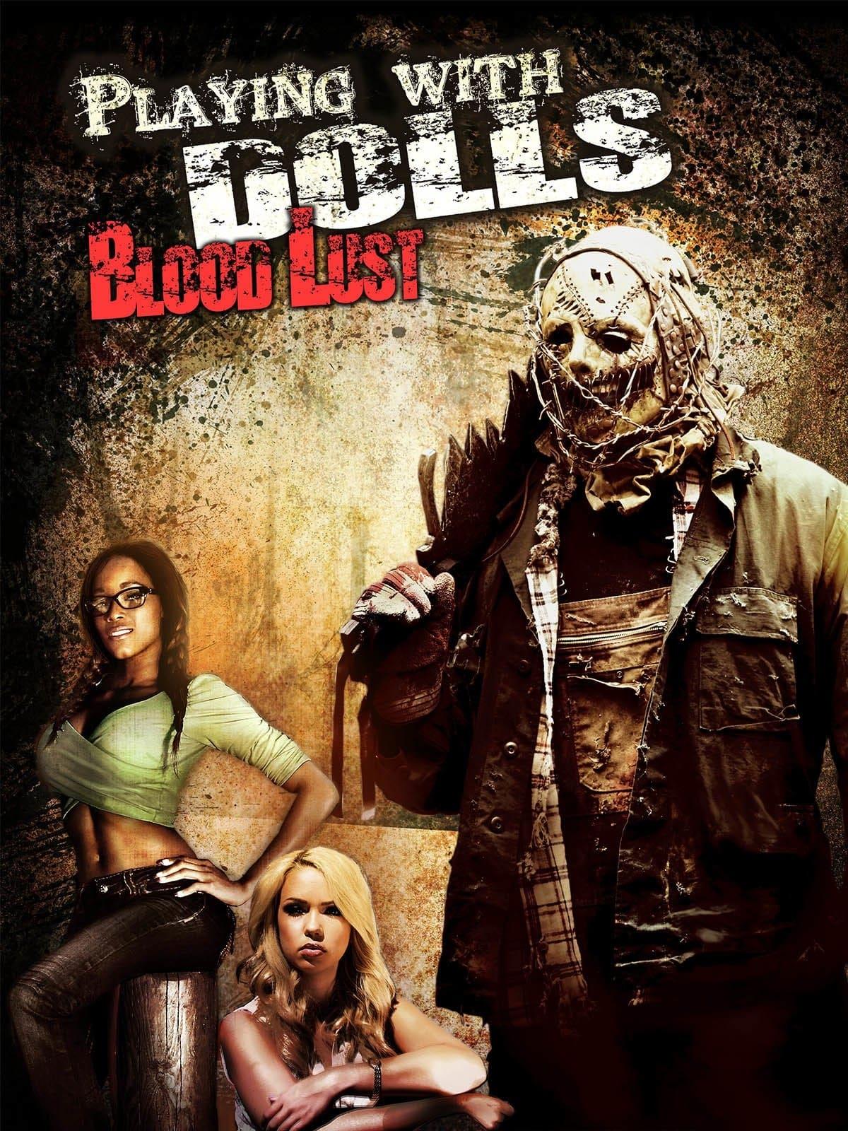 Playing with Dolls: Bloodlust poster