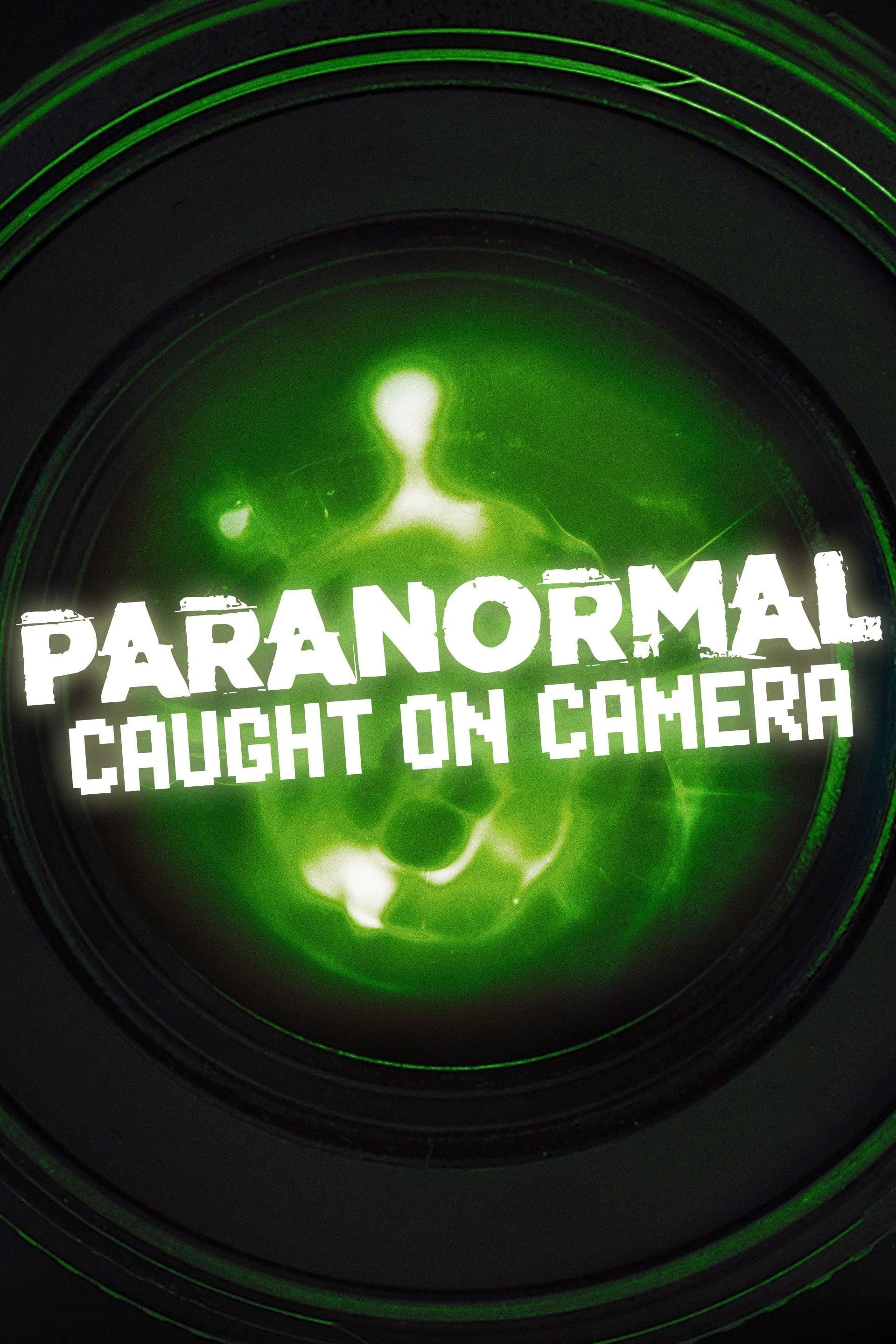 Paranormal Caught on Camera poster