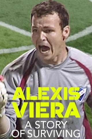 Alexis Viera: A Story of Surviving poster