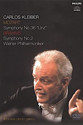 Carlos Kleiber: Mozart - Symphony No.36 "Linz", Brahms - Symphony No.2 poster