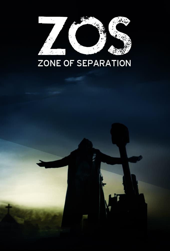 ZOS: Zone of Separation poster