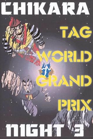 CHIKARA Tag World Grand Prix 2005 - Night 3 poster