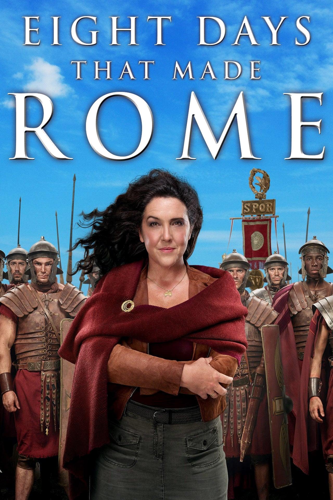 8 Days That Made Rome poster