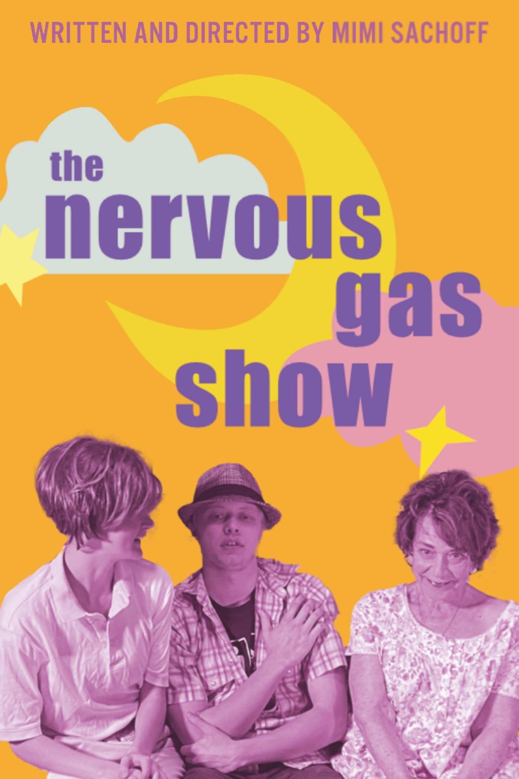 The Nervous Gas Show poster