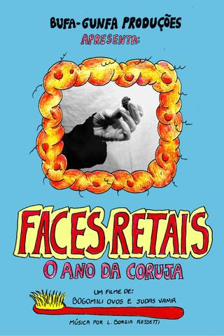 Faces Retais -  O ano da coruja poster