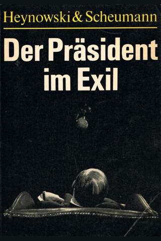 The President in Exile poster