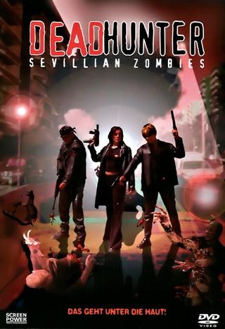 Deadhunter: Sevillian Zombies poster
