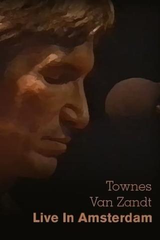 Townes Van Zandt: Live in Amsterdam poster