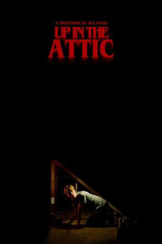 Up In The Attic poster