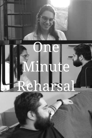 One Minute Reharsal poster