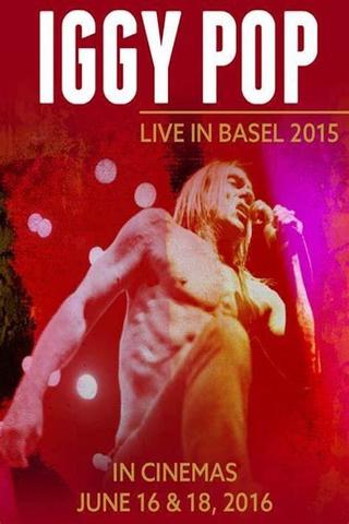 Iggy Pop: Live in Basel 2015 poster