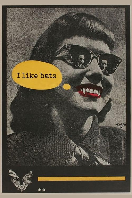 I Like Bats poster
