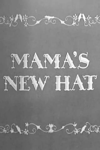 Mama's New Hat poster