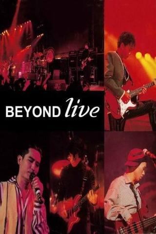 Beyond Live  生命接触演唱会 poster