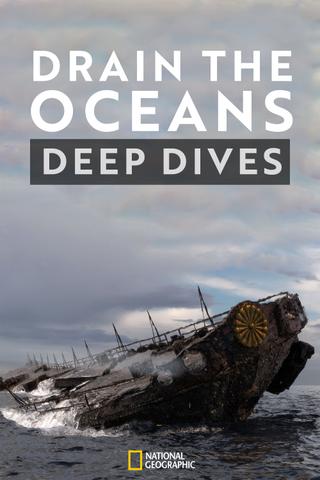 Drain The Oceans: Deep Dive poster