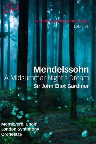 Mendelssohn - Symphony No 1 (London version) - A Midsummer Night's Dream poster