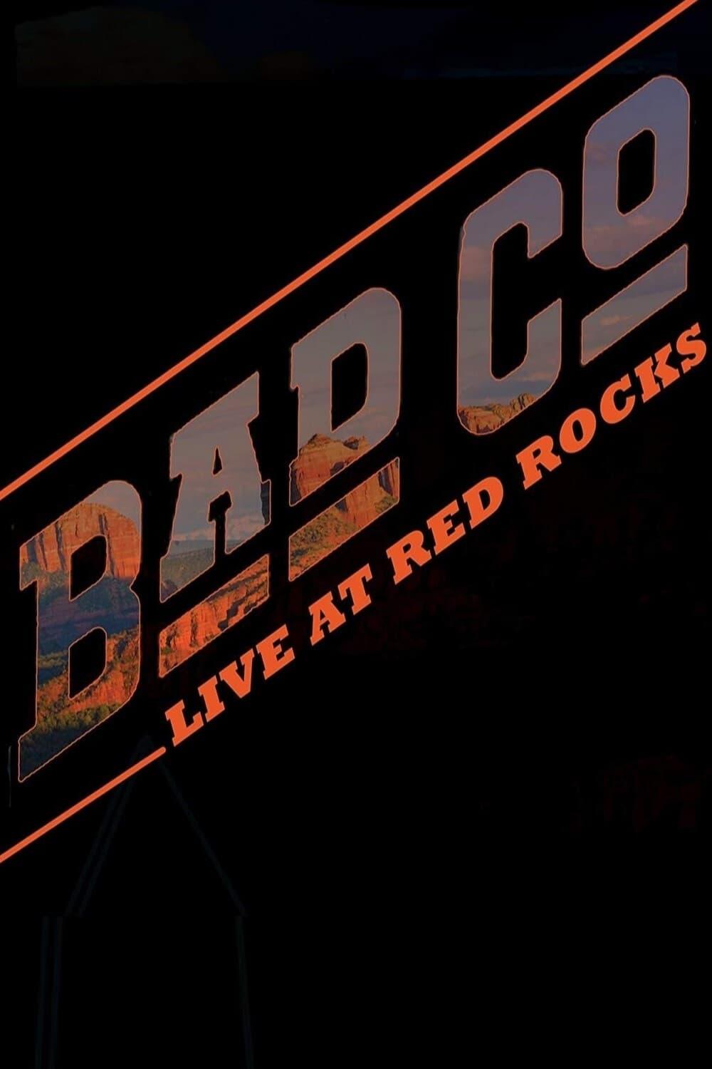 Bad Company - Live at Red Rocks poster