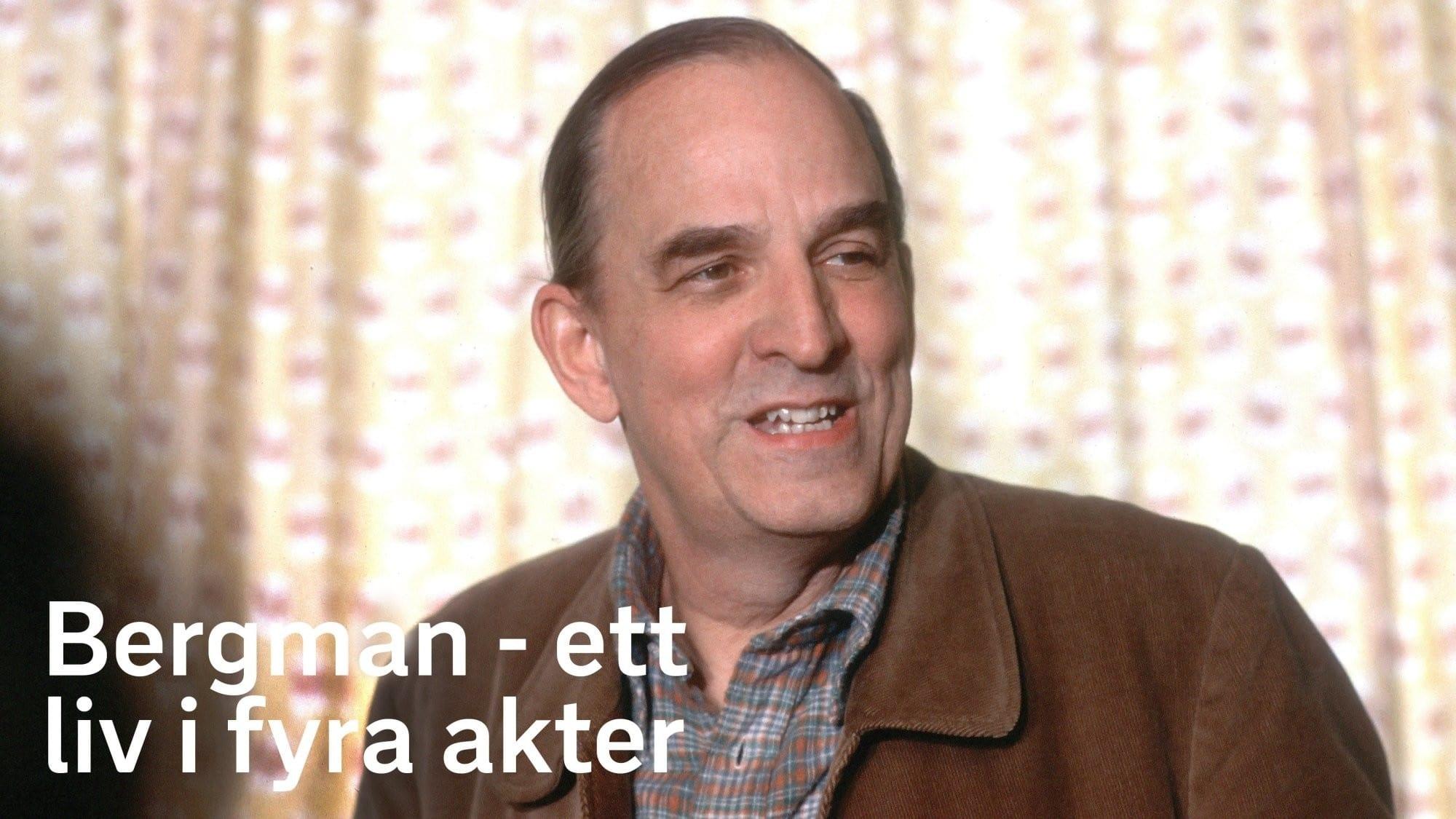 Bergman - ett liv i fyra akter backdrop