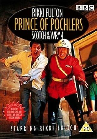 Scotch & Wry 4 - Prince of Pochlers poster