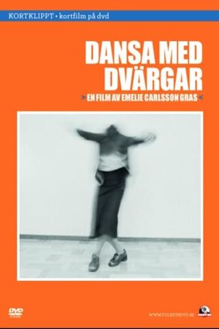 Dansa med dvärgar poster