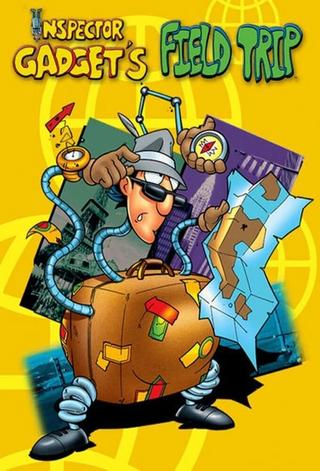 Inspector Gadget's Field Trip poster