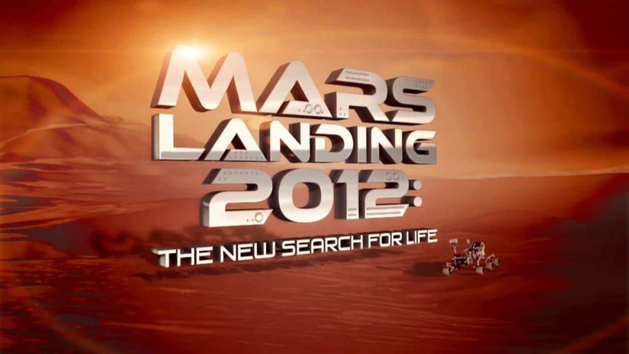 Mars Landing 2012: The New Search for Life backdrop