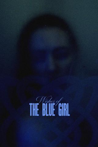 Wishes of the Blue Girl poster