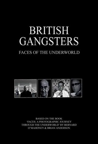 British Gangsters: Faces of the Underworld poster