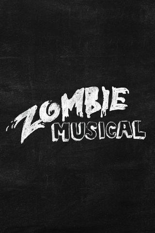 Zombie Musical poster
