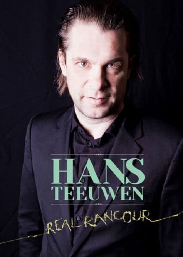 Hans Teeuwen: Real Rancour poster