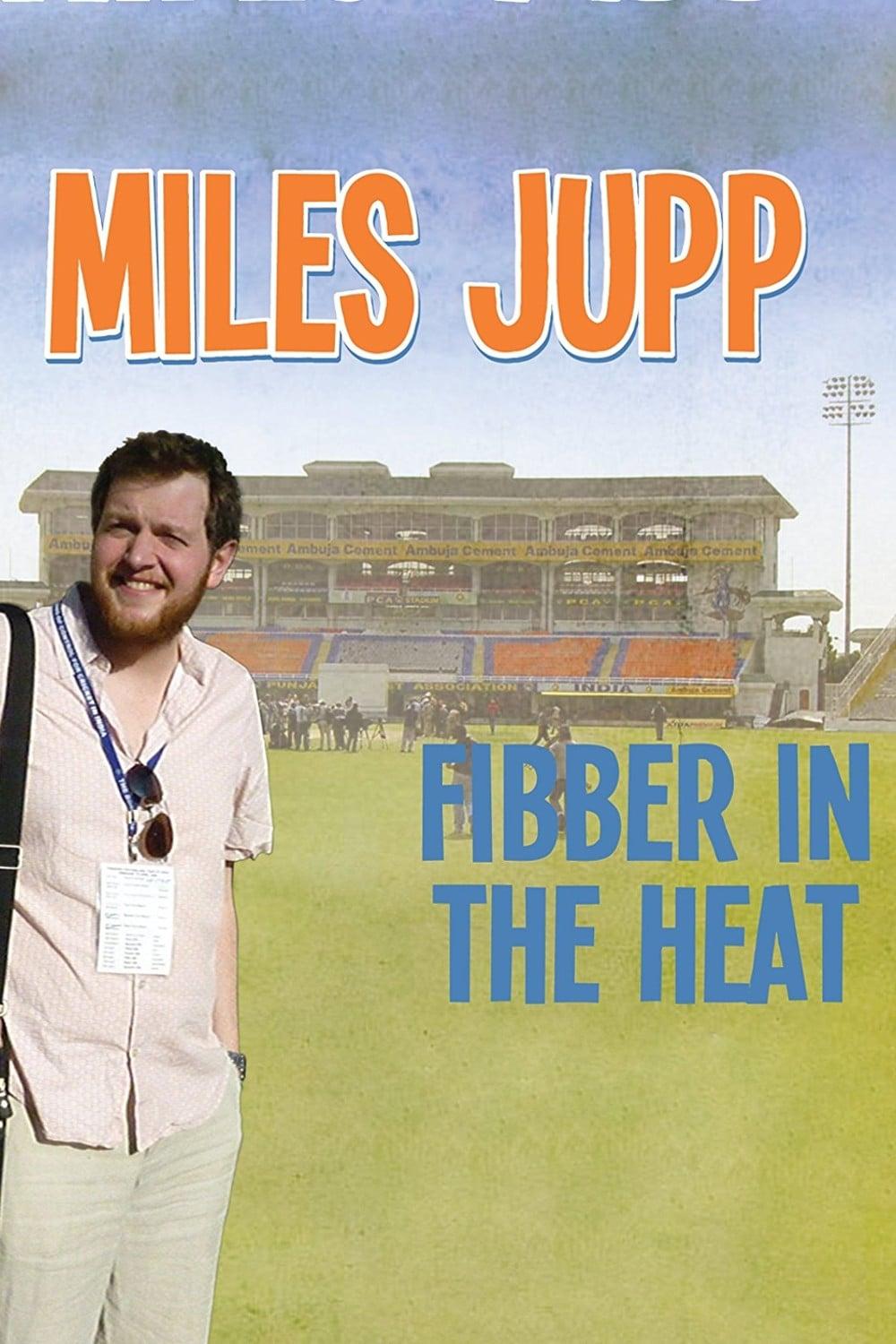 Miles Jupp: Fibber in the Heat poster