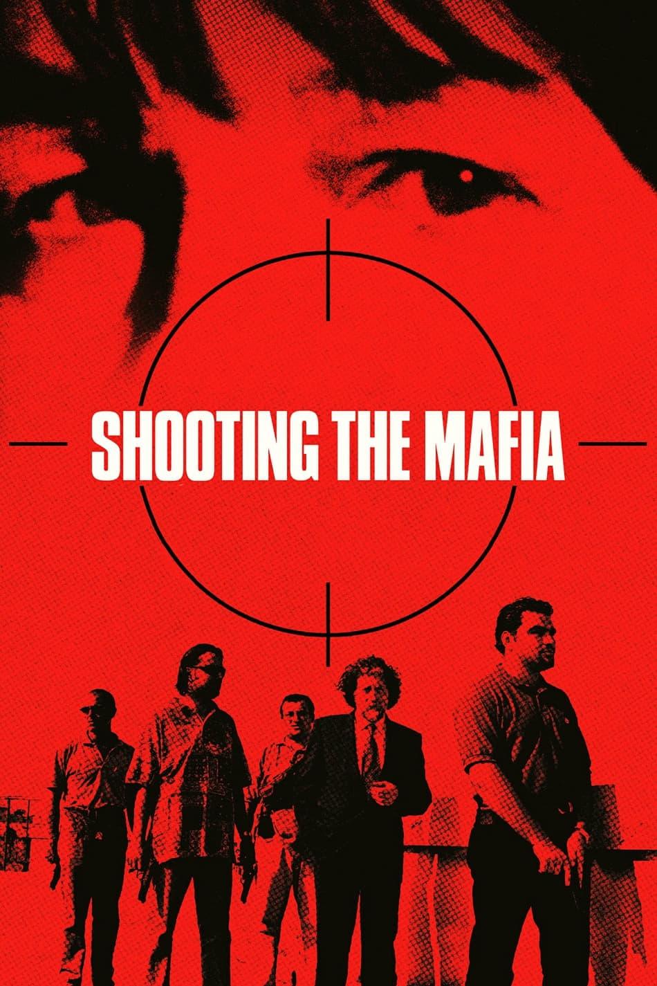 Shooting the Mafia poster