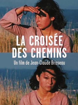 La Croisée des chemins poster