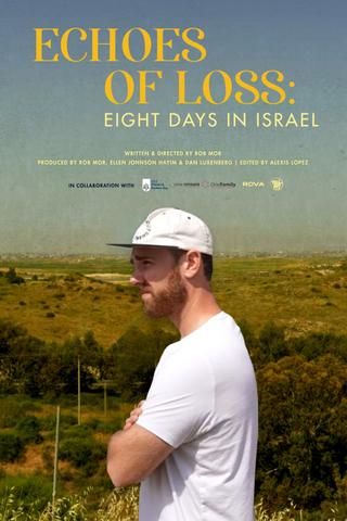 Echoes of Loss: Eight Days in Israel poster