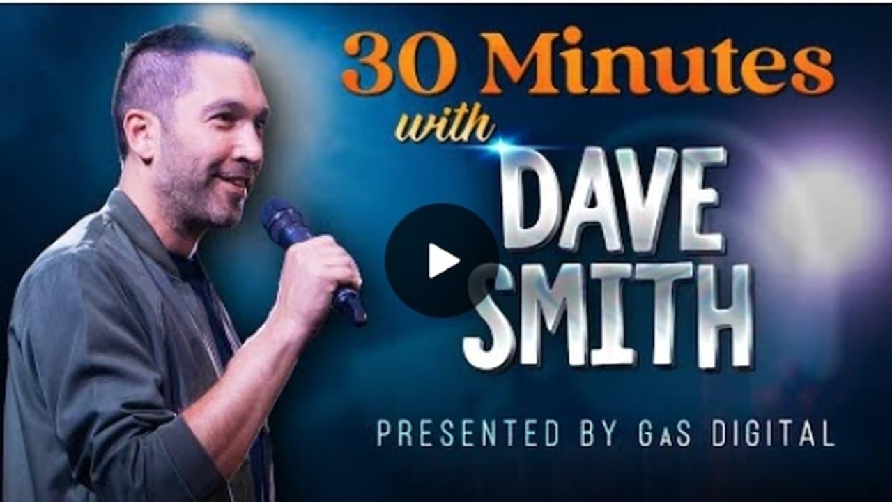 30 Minutes with Dave Smith backdrop