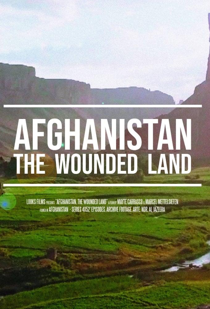 Afghanistan: The Wounded Land poster