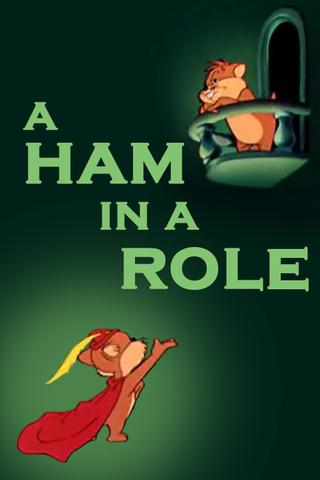 A Ham in a Role poster