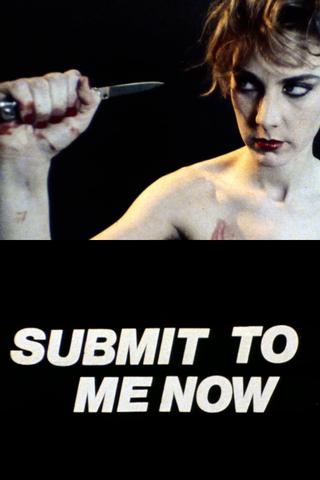 Submit to Me Now poster