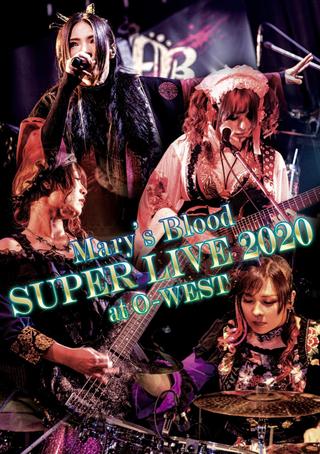 Mary's Blood SUPER LIVE 2020 at O-WEST poster