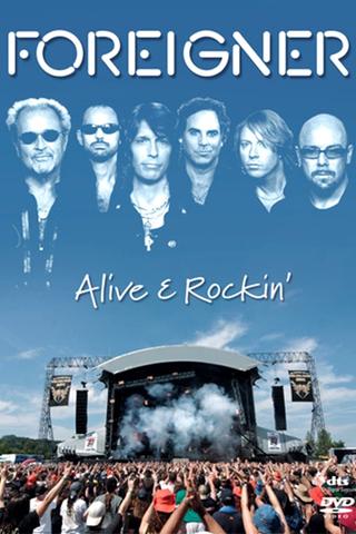 Foreigner: Alive & Rockin' poster