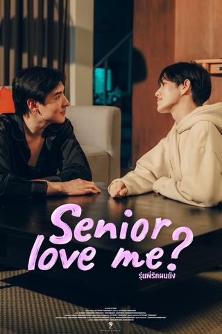 Senior Love Me? poster