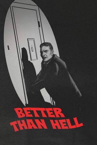 Better Than Hell poster