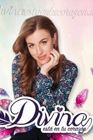 Divina, está en tu corazón poster