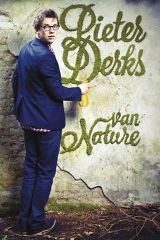 Pieter Derks: Van Nature poster