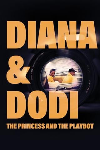 Diana & Dodi The Princess and The Playboy poster
