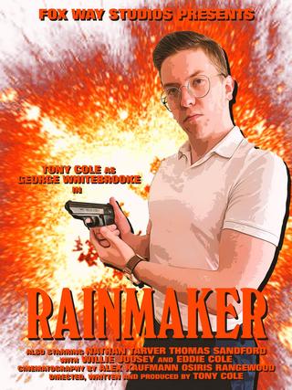 George Whitebrooke: Rainmaker poster