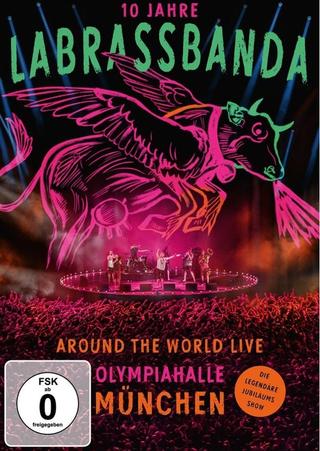 LaBrassBanda: Around the World Live - 10 Jahre LaBrassBanda poster